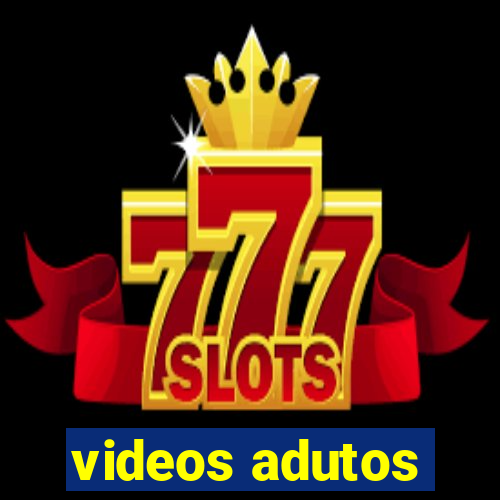 videos adutos