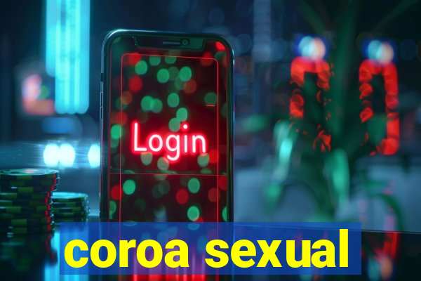 coroa sexual