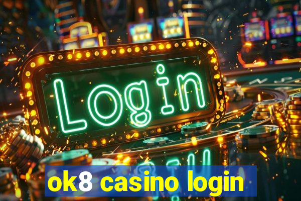 ok8 casino login