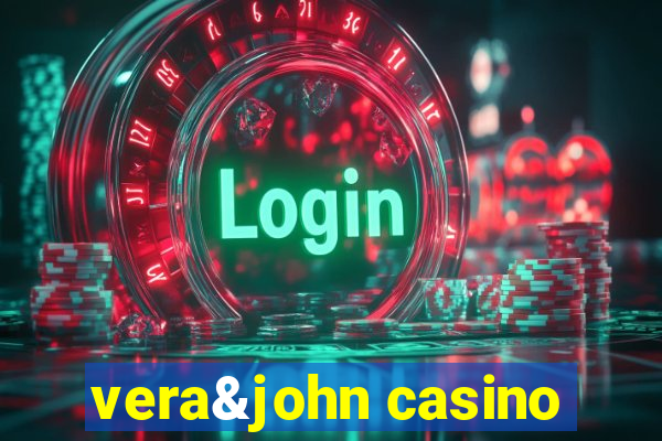 vera&john casino