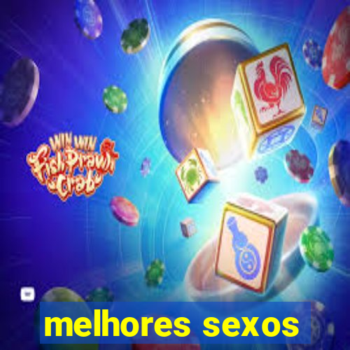 melhores sexos