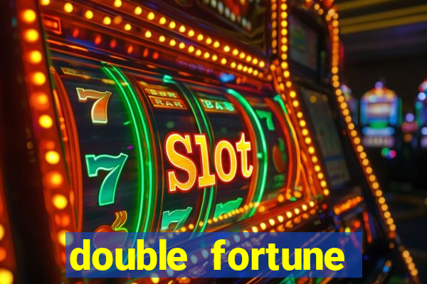 double fortune minutos pagantes