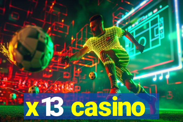 x13 casino