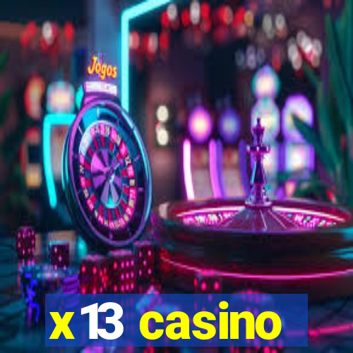 x13 casino