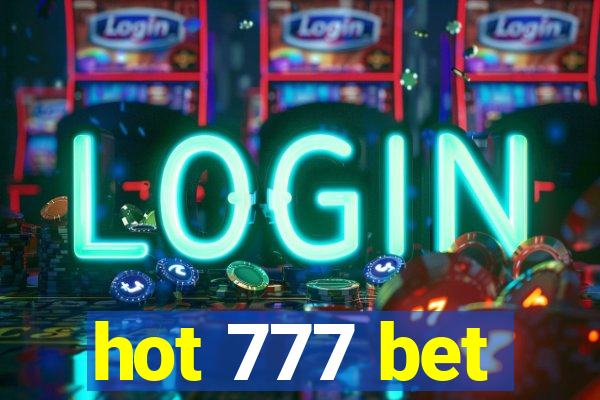 hot 777 bet