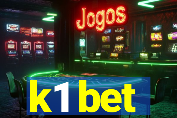 k1 bet