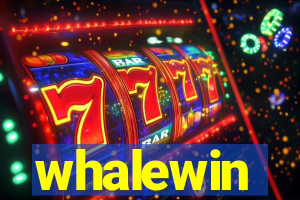 whalewin