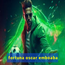 fortuna oscar emboaba