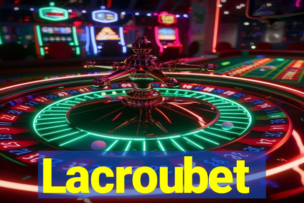 Lacroubet