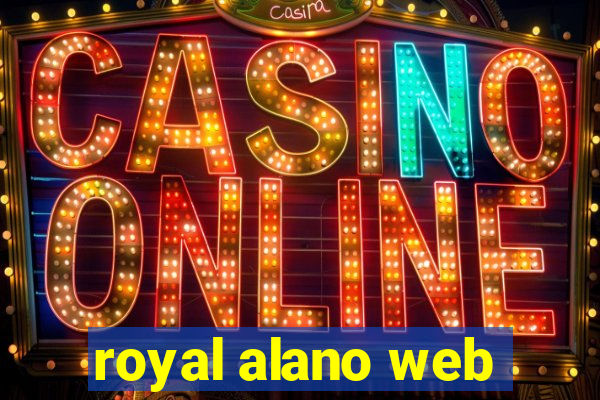 royal alano web