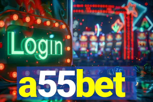 a55bet