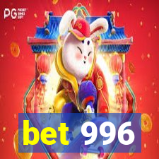 bet 996