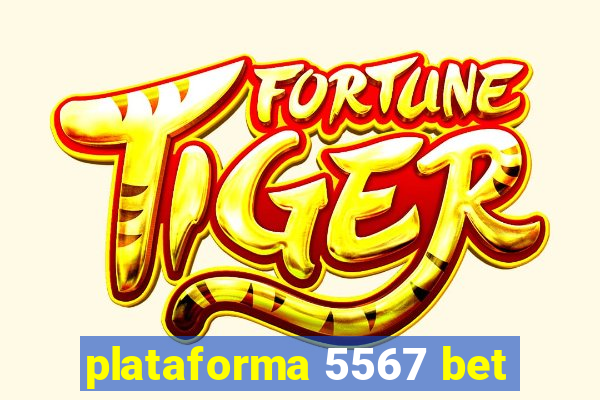 plataforma 5567 bet