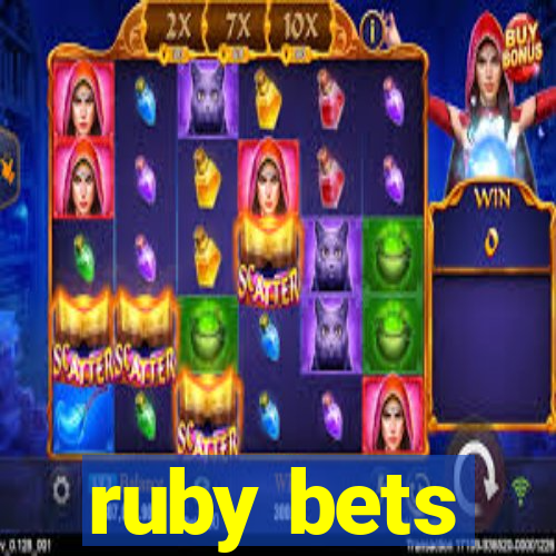 ruby bets