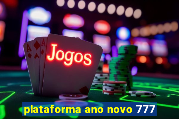 plataforma ano novo 777