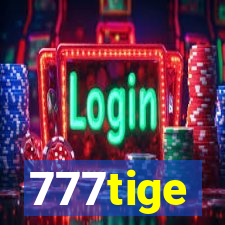 777tige