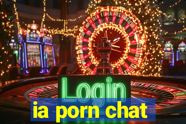 ia porn chat