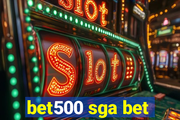 bet500 sga bet