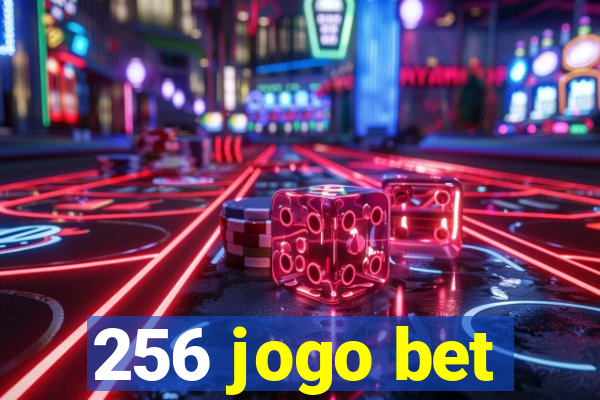 256 jogo bet