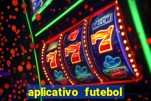 aplicativo futebol da hora 3.3