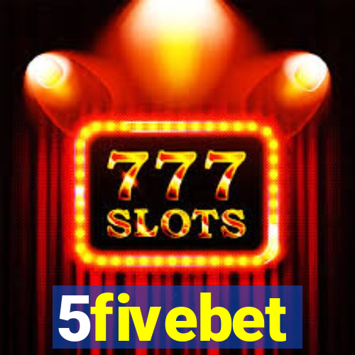 5fivebet