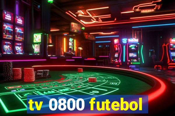 tv 0800 futebol