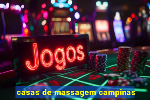 casas de massagem campinas