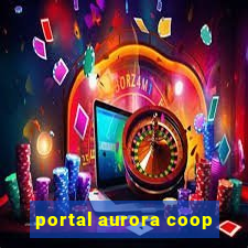 portal aurora coop