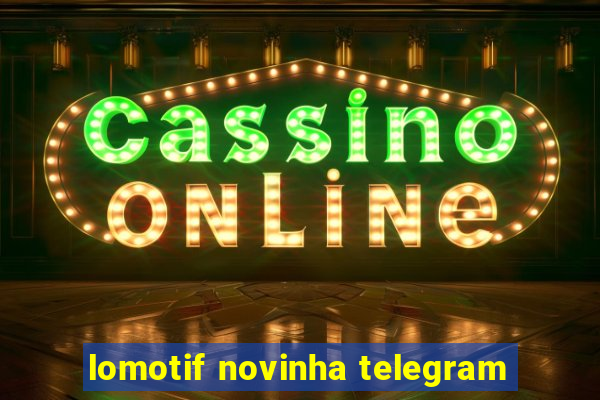 lomotif novinha telegram