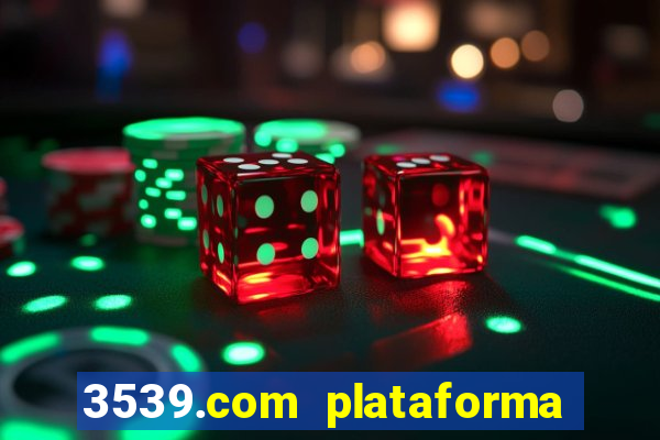 3539.com plataforma de jogos