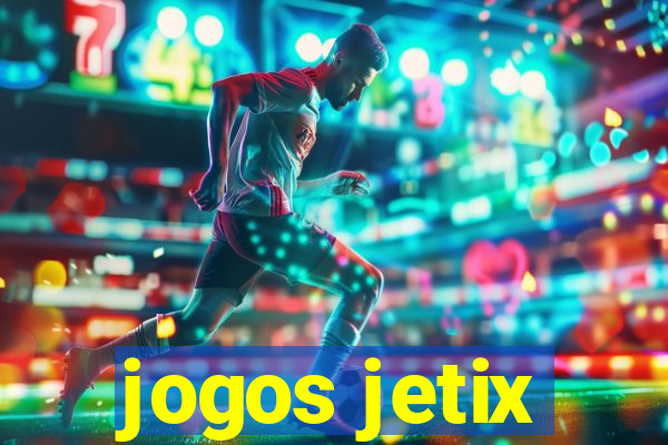 jogos jetix