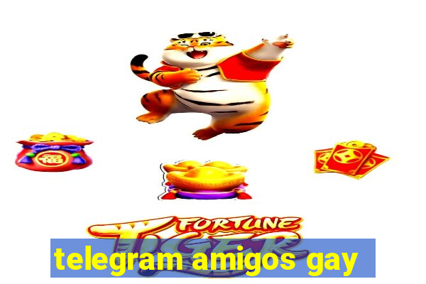 telegram amigos gay