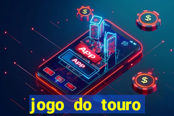 jogo do touro fortune gratis