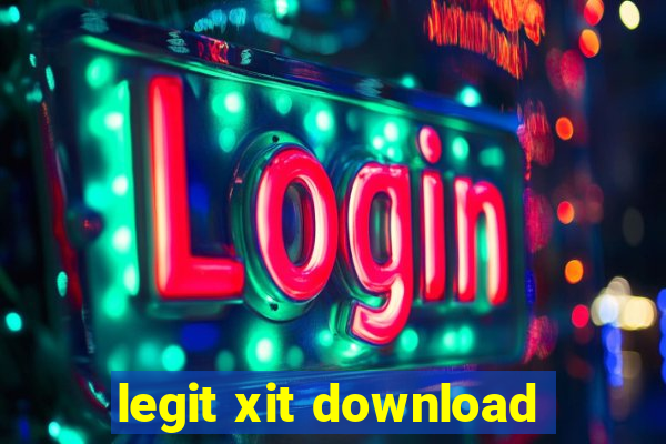 legit xit download