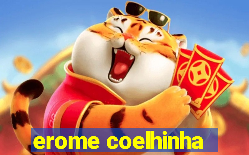 erome coelhinha