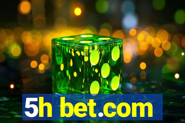 5h bet.com