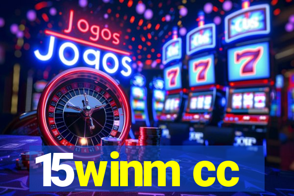 15winm cc