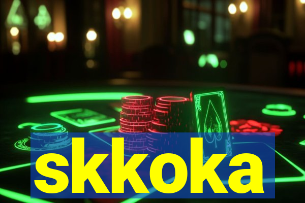 skkoka