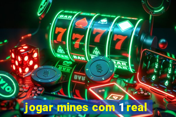 jogar mines com 1 real