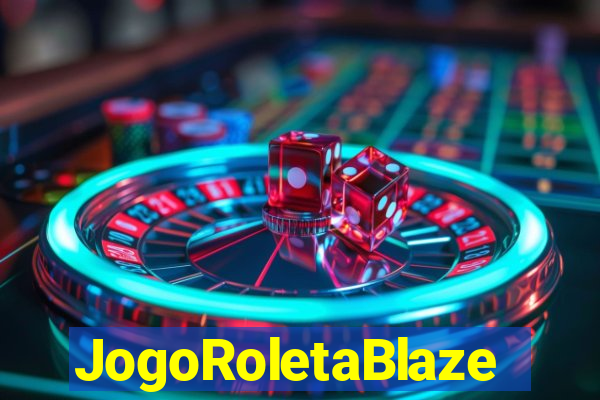 JogoRoletaBlaze