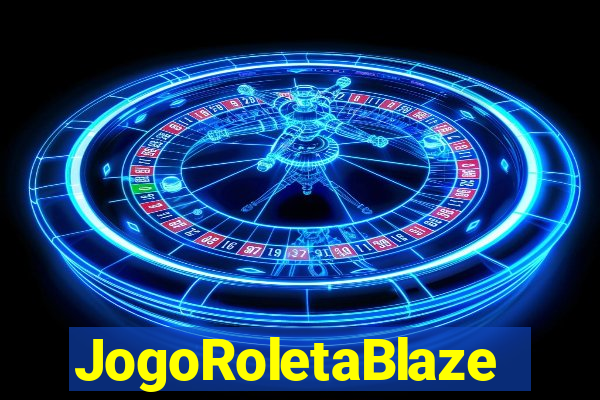 JogoRoletaBlaze