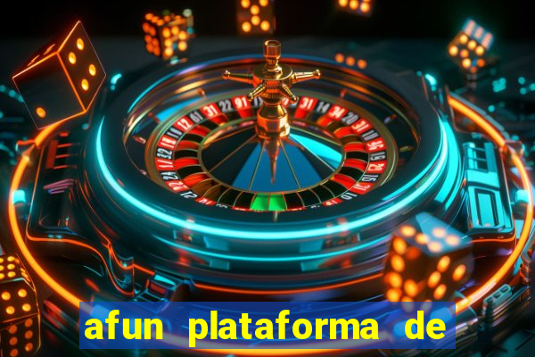 afun plataforma de jogos para ganhar dinheiro