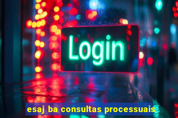 esaj ba consultas processuais