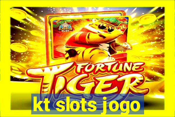 kt slots jogo