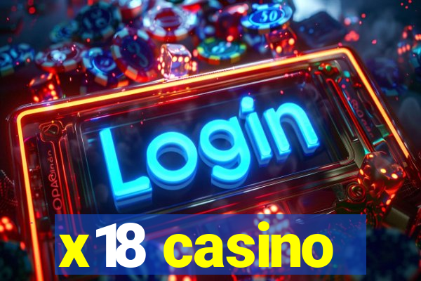 x18 casino