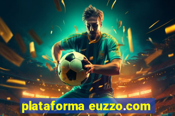 plataforma euzzo.com