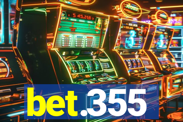 bet.355