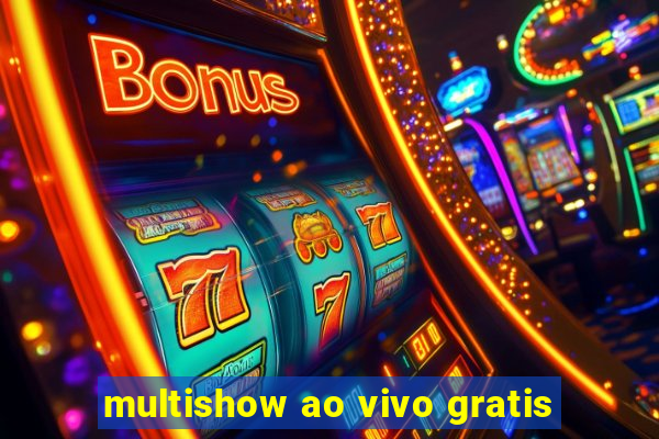 multishow ao vivo gratis