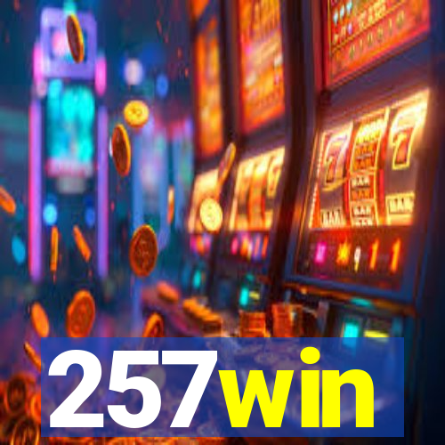 257win