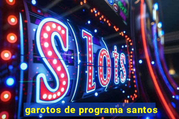 garotos de programa santos